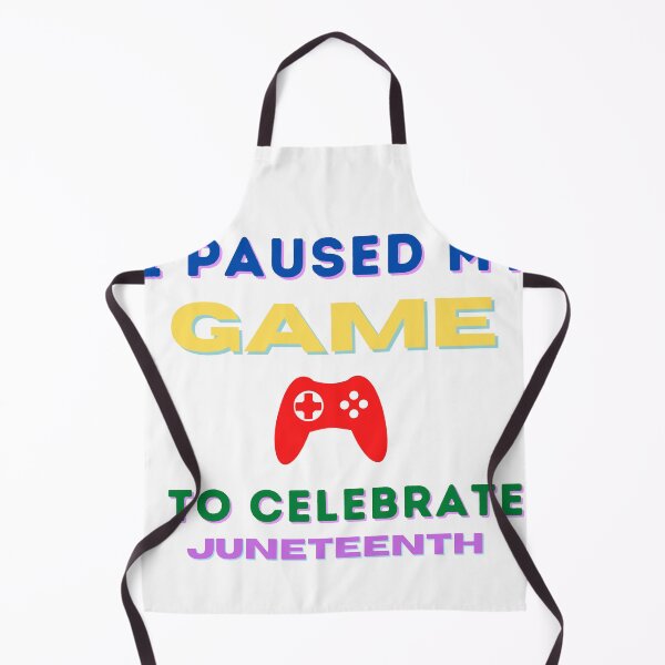 Item preview, I Paused My Game To Celebrate Juneteenth designed and sold by mirzadesign.