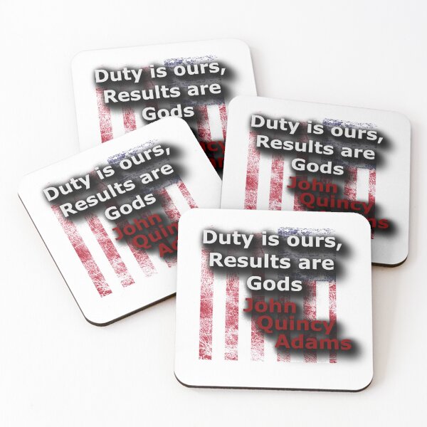 Item preview, Duty, John Quincy Adams (AT) designed and sold by OleKurmudgeon.