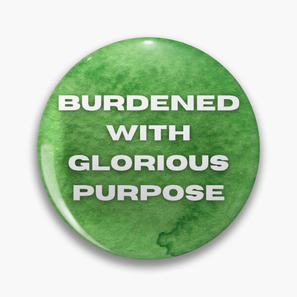 Item preview, Burdened With Glorious Purpose designed and sold by mirzadesign.