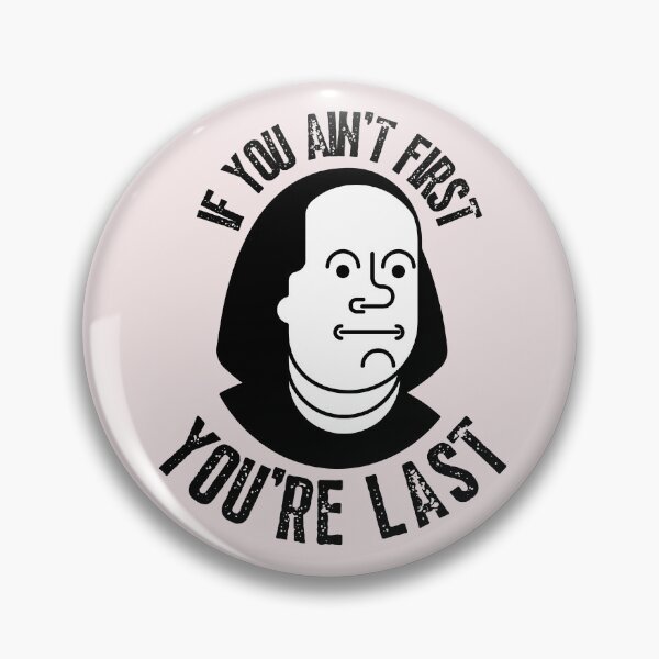 Item preview, Vintage If you ain't first you are last ben franklin typography and illustration  designed and sold by garniturex.