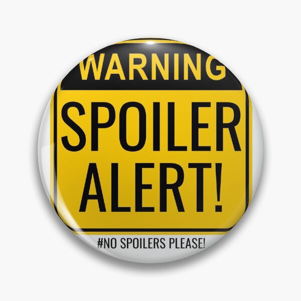 Item preview, #No spoilers please designed and sold by inkwolfdesigns.