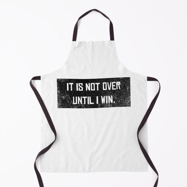 Item preview, Not over until I win Motivation Slogan Success Winner designed and sold by CreatDifference.