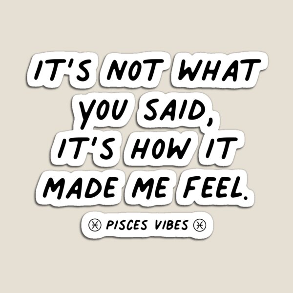 Item preview, Pisces funny feel quote zodiac astrology signs horoscope designed and sold by astroquotes.