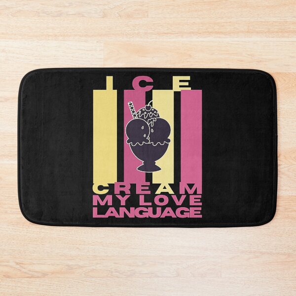 Item preview, Ice Cream is my Love Language designed and sold by CaitU.