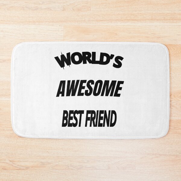 Item preview, World's Awesome Best Friend designed and sold by WowAllinOne.
