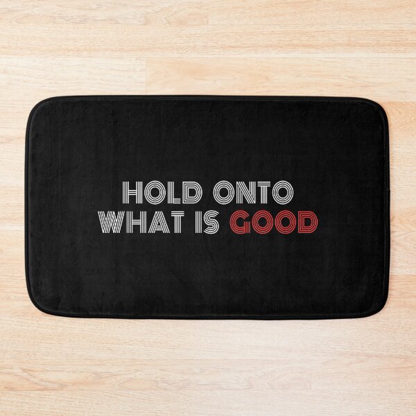 Item preview, Hold Onto What Is Good designed and sold by AscendMerch.