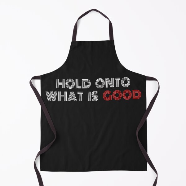 Item preview, Hold Onto What Is Good designed and sold by AscendMerch.