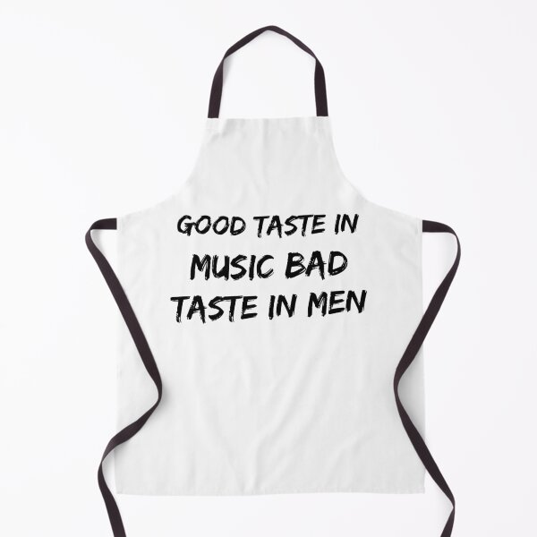 Item preview, Good taste in Music bad taste in Men designed and sold by livetogether.