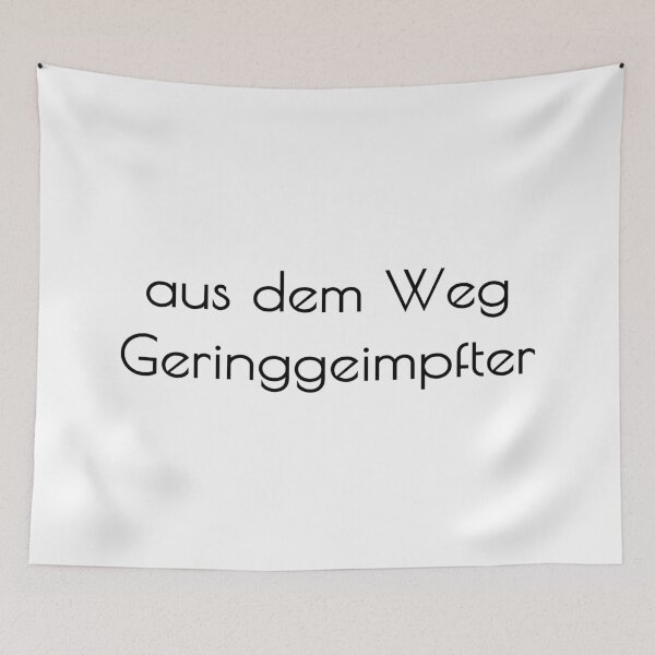 Item preview, aus dem Weg Geringgeimpfter | funny vaccine designed and sold by DeltaWhiskey-.