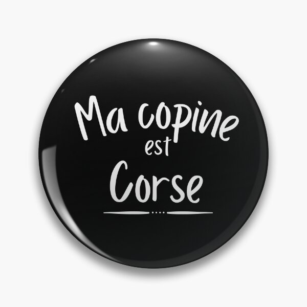 Item preview, Ma copine est Corse designed and sold by Smileycreation.