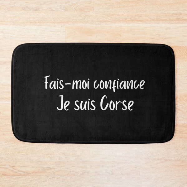 Item preview, Fais-moi confiance je suis Corse designed and sold by Smileycreation.
