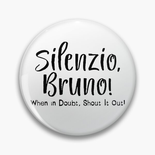 Item preview, SILENZIO BRUNO - QUIET BRUNO - SILENCE BRUNO - LUCA designed and sold by annekarolle.