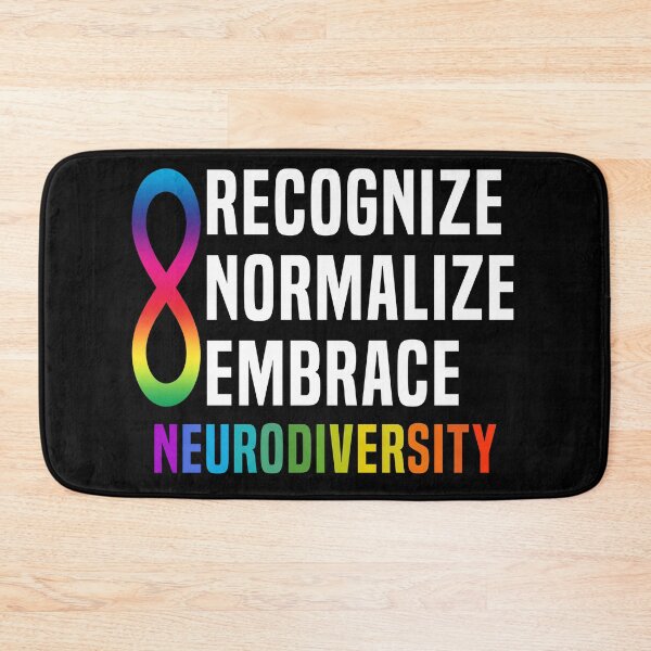 Item preview, Recognize Normalize Embrace Neurodiversity designed and sold by Color-Sparkle.