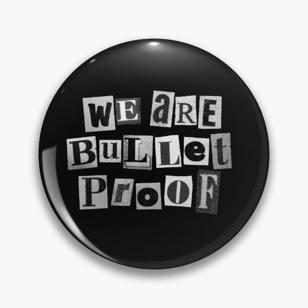 Item preview, WE ARE BULLETPROOF! designed and sold by ppomodoro.