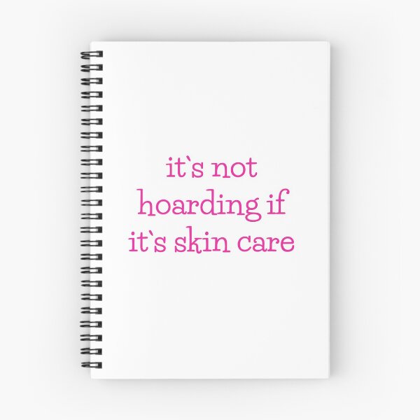 Item preview, It`s Not Hoarding If It Is Skin Care designed and sold by Fiftyandfab.
