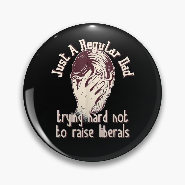 Item preview, Just A Regular Dad Trying Not To Raise Liberals Retro Father designed and sold by zpruby.