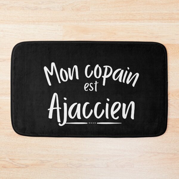 Item preview, Mon copain est ajaccien designed and sold by Smileycreation.