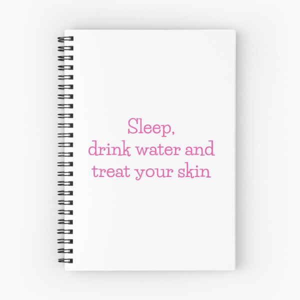 Item preview, Sleep,Drink Water And Treat Your Skin designed and sold by Fiftyandfab.