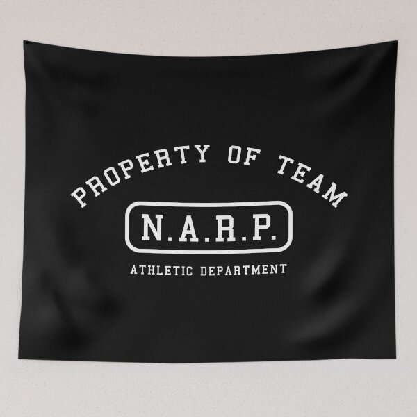 Item preview, Property of Team NARP White designed and sold by cmd-art.