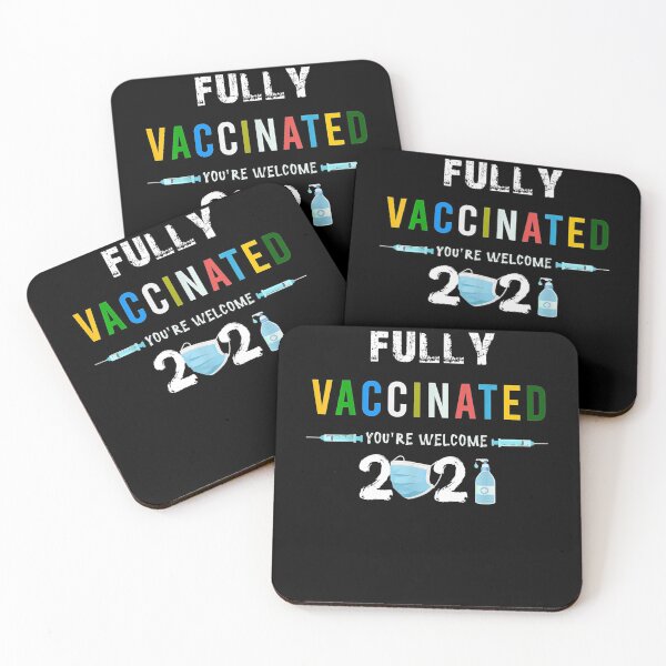 Item preview, Fully Vaccinated You're Welcome I Fun Pro Vaccination designed and sold by zpruby.