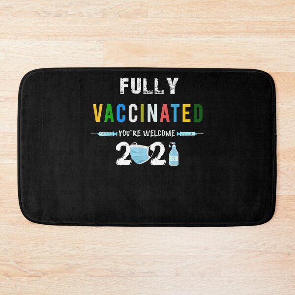 Item preview, Fully Vaccinated You're Welcome I Fun Pro Vaccination designed and sold by zpruby.