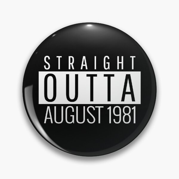 Item preview, Straight Outta August 1981  designed and sold by Teelogic.