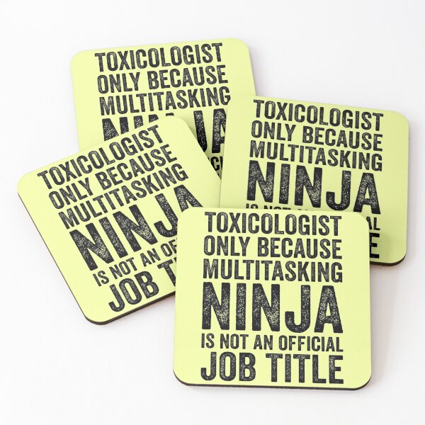 Item preview, Toxicologist Only Because Multitasking Ninja designed and sold by kamrankhan.