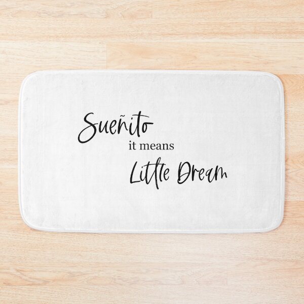 Item preview, Sueñito, it means little dream, In the heights quote, Dreamer designed and sold by BellaHope1.