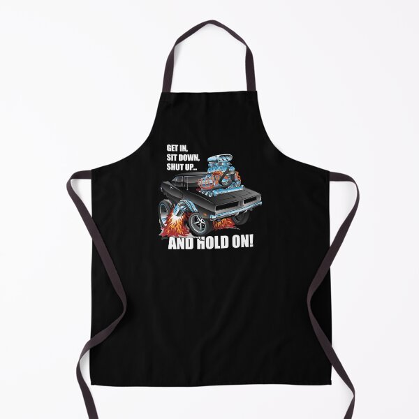 Item preview, Funny Get In Sit Down Shut Up and Hold On Classic Muscle Car designed and sold by hobrath.