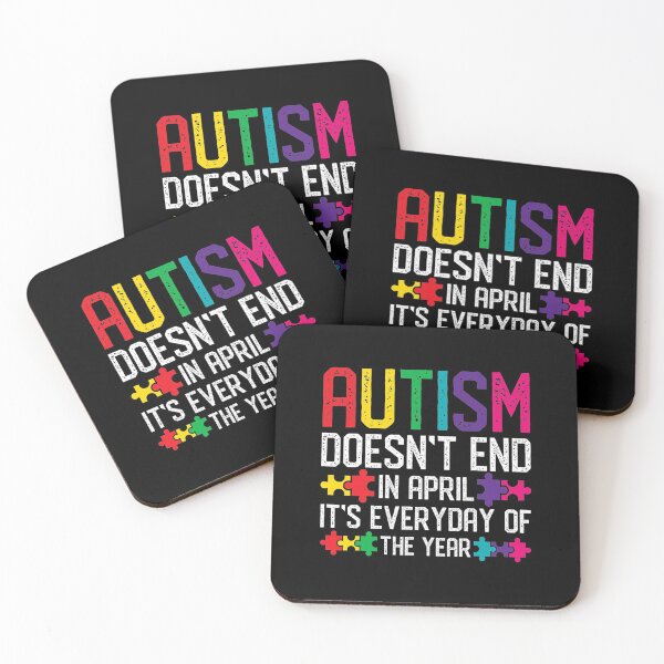 Item preview, Autism Doesnt End In April Autism Awareness Day designed and sold by DominicIHolland.