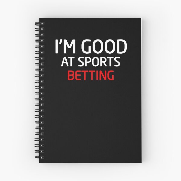 Item preview, I'm Good At Sports Betting designed and sold by Mr Wolf.