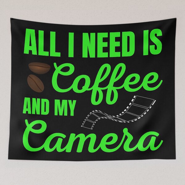 Item preview, All I Need Is Coffee And My Camera designed and sold by Peishan02.