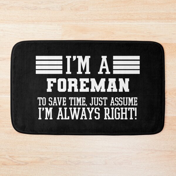 Item preview, Foreman Gift, I'm A Foreman To Save Time Just Assume I'm Always Right Gift For Funny Coworker Boss Mug Gift designed and sold by Orange Pieces.