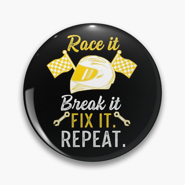 Item preview, Race It, Break It, Fix It, Repeat designed and sold by SuperStuffStore.