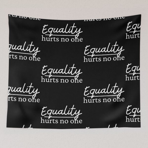 Item preview, Equality Hurts No One designed and sold by SweetAndSpice.