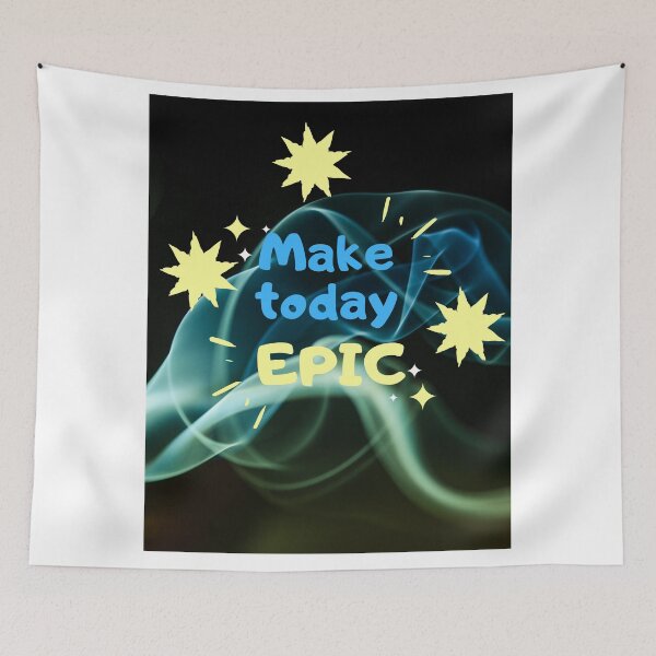 Item preview, Your EPIC day designed and sold by Art-Decor.