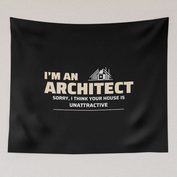 Item preview, Architect Architecture Student Funny Saying designed and sold by CuteDesigns1.