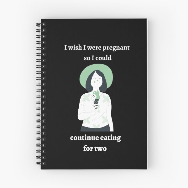 Item preview, I wish I were pregnant so I could continue eating for two, cool quotes to the new mom designed and sold by DANT-shirts.