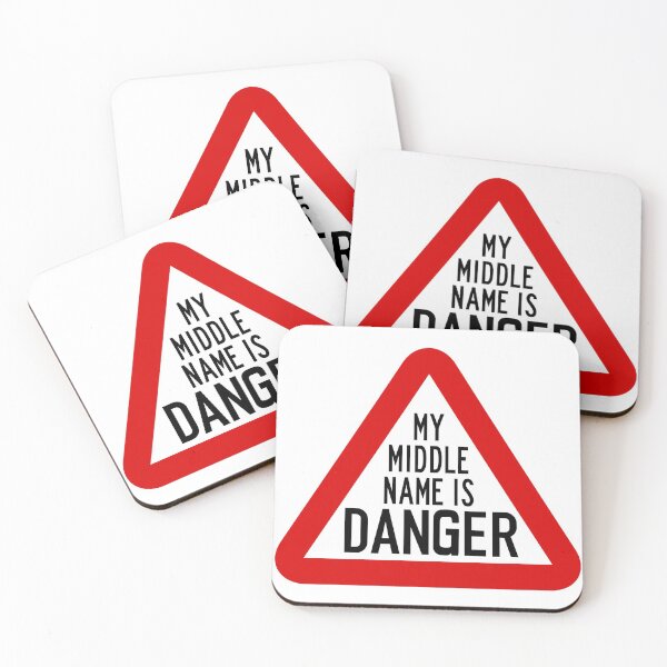 Item preview, My Middle Name Is Danger - Funny Sign designed and sold by sonnytyphoon.