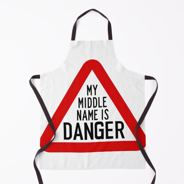 Item preview, My Middle Name Is Danger - Funny Sign designed and sold by sonnytyphoon.