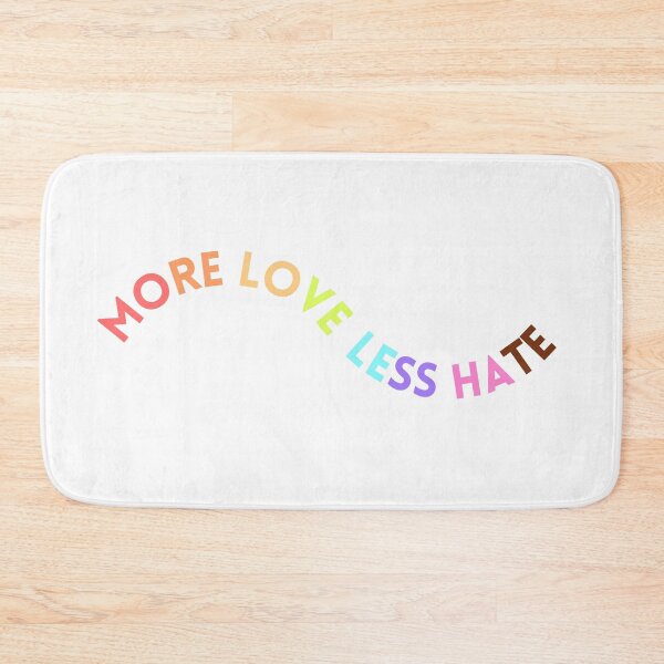 Item preview, More Love, Less Hate designed and sold by CJ Vanderbeek.