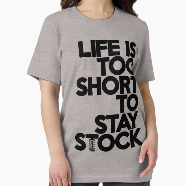 Item preview, Life is too short to stay stock (6) designed and sold by PlanDesigner.
