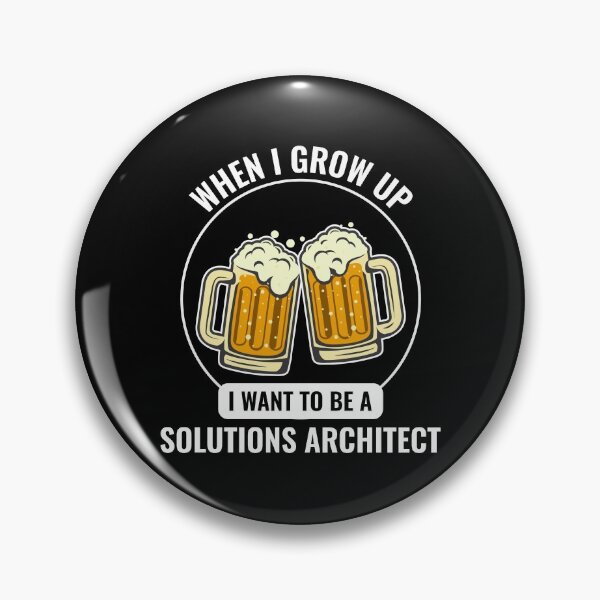 Item preview, Solution Architect Architecture Beer Funny Saying designed and sold by CuteDesigns1.