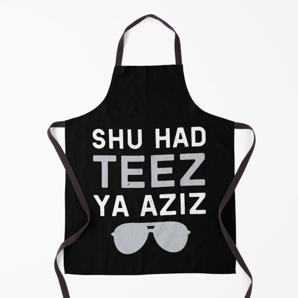 Item preview, Shu Had Teez Ya Aziz! designed and sold by ShadowGrey.