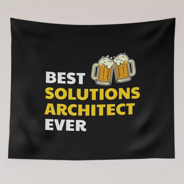 Item preview, Solution Architect Architecture Beer Funny Saying designed and sold by CuteDesigns1.