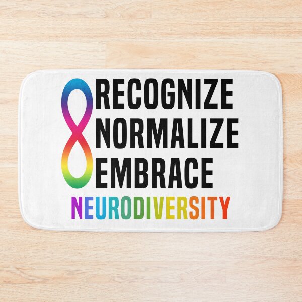 Item preview, Recognize Normalize Embrace Neurodiversity designed and sold by Color-Sparkle.
