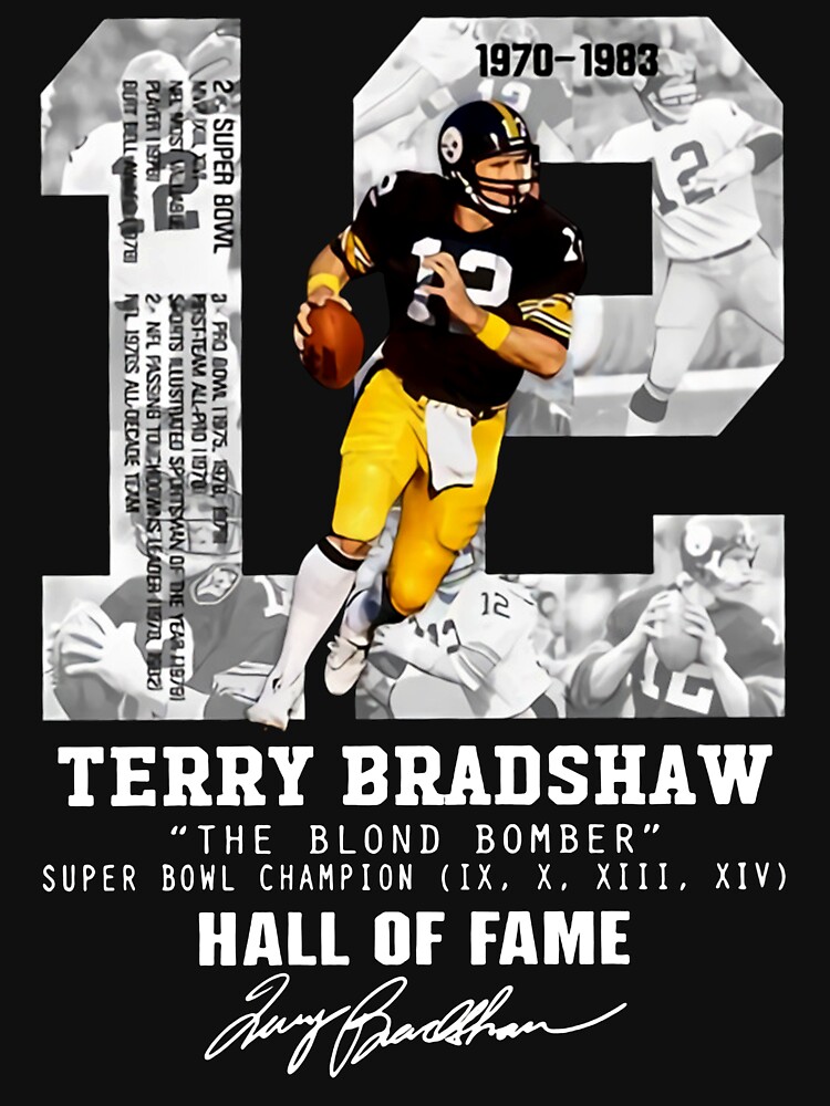 Terry Bradshaw The Blond Bomber Hall Of Fame Signature T-Shirt, Tshirt,  Hoodie, Sweatshirt, Long Sleeve, Youth, funny shirts, gift shirts » Cool  Gifts for You - Mfamilygift