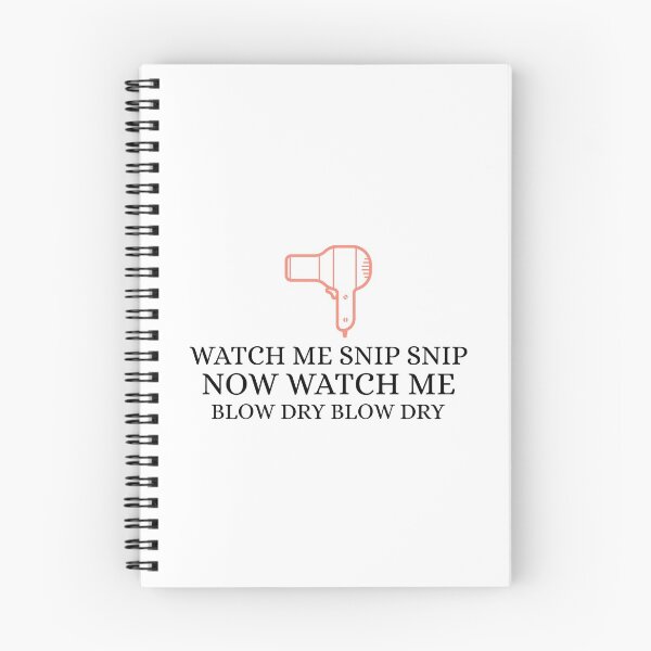 Item preview, Watch Me Snip Snip Blow Dry designed and sold by RiseandShineTee.