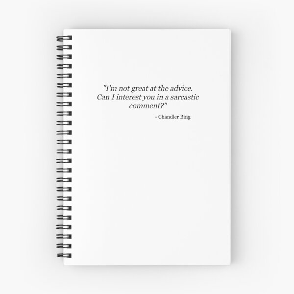 Item preview, Friends Quote; Chandler Bing Quote; Sarcasm Quote designed and sold by BellaHope1.