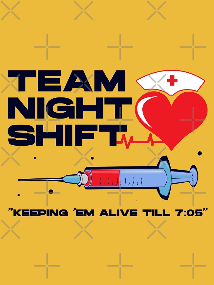 Team night shift keeping em alive till 7:05 , injection dark text, nursing  week, international nurses day, nurses month, medical stuff, oddly  specific iPad Case & Skin for Sale by SGS